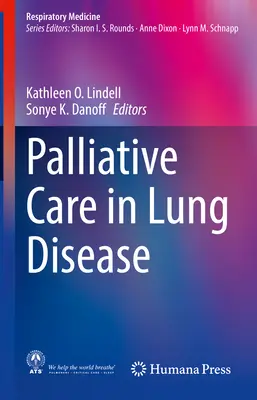 Palliativmedizin bei Lungenkrankheiten - Palliative Care in Lung Disease