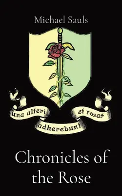 Die Chroniken der Rose - Chronicles of the Rose