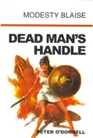 Dead Man's Handle - (Modesty Blaise) (O'Donnell Peter (Buchbesprechungen)) - Dead Man's Handle - (Modesty Blaise) (O'Donnell Peter (Book Reviews))