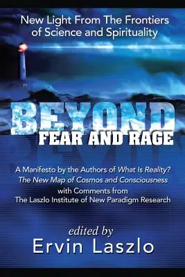 Jenseits von Furcht und Wut - Beyond Fear and Rage