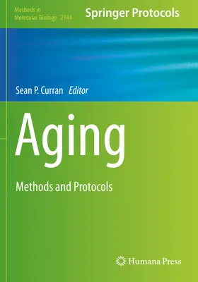 Altern: Methoden und Protokolle - Aging: Methods and Protocols