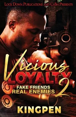 Bösartige Loyalität 2 - Vicious Loyalty 2