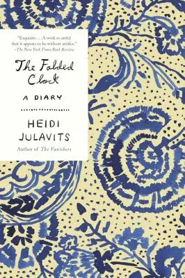 Die gefaltete Uhr: Ein Tagebuch - The Folded Clock: A Diary