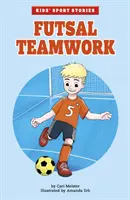 Futsal-Teamarbeit - Futsal Teamwork