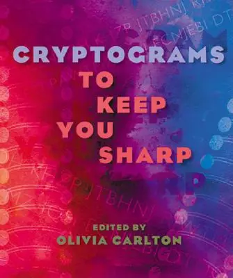 Kryptogramme zum Scharfhalten - Cryptograms to Keep You Sharp