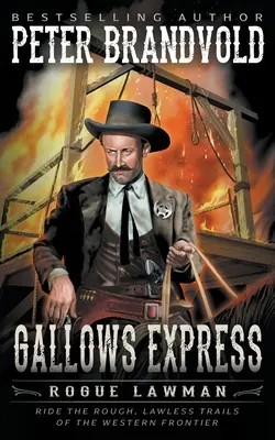 Galgen-Express: Ein klassischer Western - Gallows Express: A Classic Western