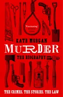 Mord: Die Biographie - Murder: The Biography