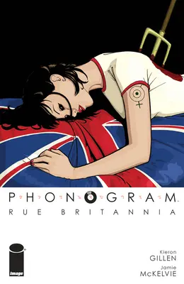 Phonogram, Band 1: Rue Britannia (Vollfarbige Ausgabe) - Phonogram, Vol. 1: Rue Britannia (Full Color Edition)