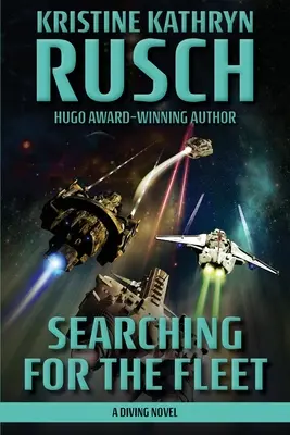 Auf der Suche nach der Flotte: Ein Taucherroman - Searching for the Fleet: A Diving Novel