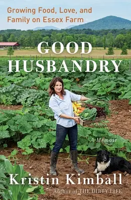 Gute Hausarbeit: Memoiren - Good Husbandry: A Memoir