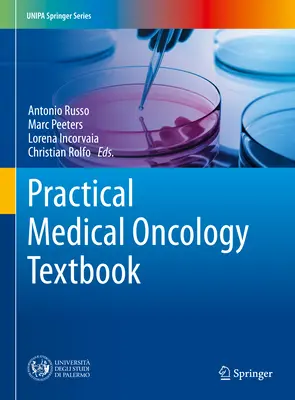 Praktisches Lehrbuch der medizinischen Onkologie - Practical Medical Oncology Textbook