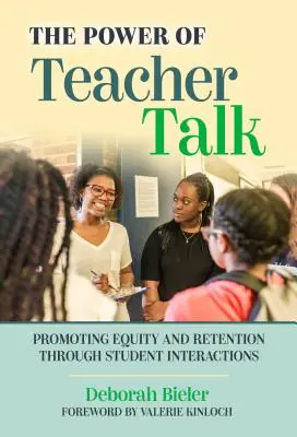 Die Macht des Lehrergesprächs: Förderung von Chancengleichheit und Mitarbeiterbindung durch Schülerinteraktionen - The Power of Teacher Talk: Promoting Equity and Retention Through Student Interactions