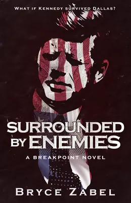 Umgeben von Feinden: Ein Bruchpunkt-Roman - Surrounded by Enemies: A Breakpoint Novel