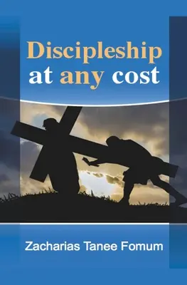 Jüngerschaft um jeden Preis - Discipleship at Any Cost