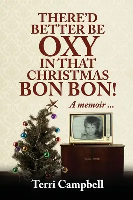 Hoffentlich ist Oxy in diesem Weihnachtsbonbon! - There'd Better Be Oxy in that Christmas Bon Bon!