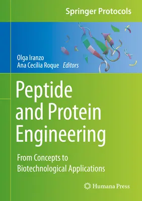Peptid- und Protein-Engineering: Von Konzepten zu biotechnologischen Anwendungen - Peptide and Protein Engineering: From Concepts to Biotechnological Applications