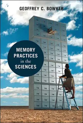 Gedächtnispraktiken in den Wissenschaften - Memory Practices in the Sciences