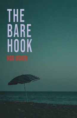 Der nackte Haken - The Bare Hook
