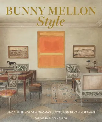 Bunny Mellon-Stil - Bunny Mellon Style
