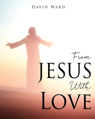 Von JESUS mit Liebe - From JESUS With Love