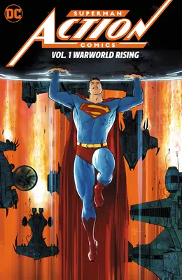 Superman: Action Comics Bd. 1: Warworld Rising - Superman: Action Comics Vol. 1: Warworld Rising