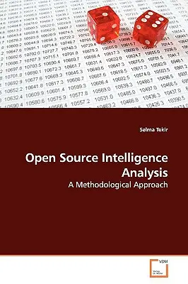 Open Source Intelligence-Analyse - Open Source Intelligence Analysis