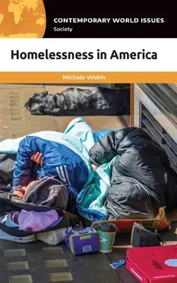 Obdachlosigkeit in Amerika: Ein Referenzhandbuch - Homelessness in America: A Reference Handbook