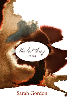 Die verlorene Sache: Gedichte - The Lost Thing: Poems