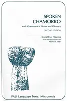 Gesprochenes Chamorro: Mit grammatikalischen Anmerkungen und Glossar (Zweite Auflage) - Spoken Chamorro: With Grammatical Notes and Glossary (Second Edition)