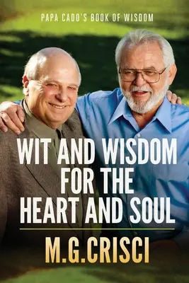 Papa Cados Buch der Weisheit: Witz und Weisheit für Herz und Seele - Papa Cado's Book of Wisdom: Wit and Wisdom for the Heart and Soul