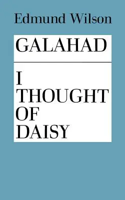 Galahad und ich dachten an Daisy - Galahad and I Thought of Daisy