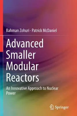 Fortgeschrittene Kleinere Modulare Reaktoren: Ein innovativer Ansatz für die Kernenergie - Advanced Smaller Modular Reactors: An Innovative Approach to Nuclear Power