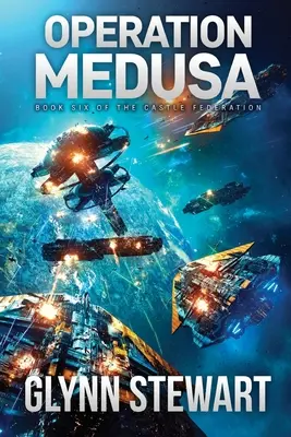 Operation Medusa: Schloss Föderation Buch 6 - Operation Medusa: Castle Federation Book 6