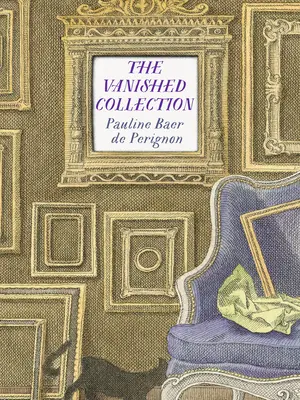 Die verschwundene Sammlung - The Vanished Collection