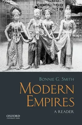 Moderne Reiche: Ein Lesebuch - Modern Empires: A Reader