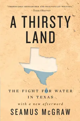 Ein durstiges Land: Der Kampf um Wasser in Texas - A Thirsty Land: The Fight for Water in Texas