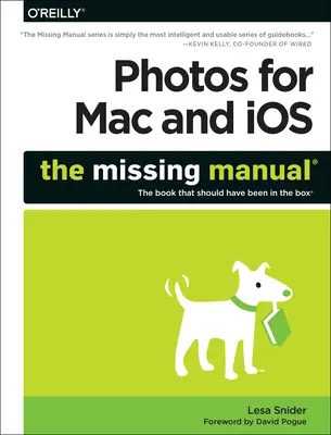 Fotos für Mac und Ios: Das fehlende Handbuch - Photos for Mac and Ios: The Missing Manual