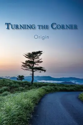 Um die Ecke biegen: Herkunft - Turning the Corner: Origin