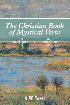 Das christliche Buch der mystischen Verse - The Christian Book of Mystical Verse