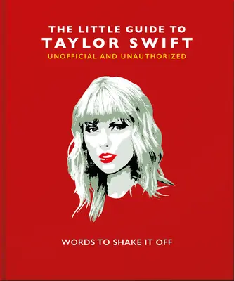 Das kleine Buch von Taylor Swift - The Little Book of Taylor Swift