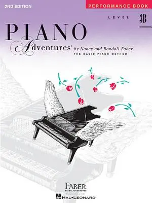 Stufe 3b - Aufführungsbuch: Piano Adventures - Level 3b - Performance Book: Piano Adventures