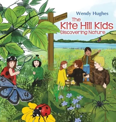 Die Kinder vom Drachenhügel: Entdeckung der Natur - The Kite Hill Kids: Discovering Nature