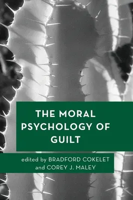 Die moralische Psychologie der Schuld - The Moral Psychology of Guilt