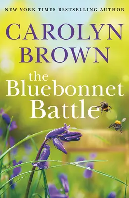 Die Bluebonnet-Schlacht - The Bluebonnet Battle