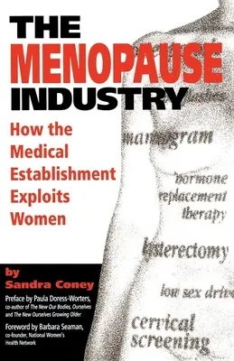 Die Menopause-Industrie: Wie das medizinische Establishment Frauen ausbeutet - The Menopause Industry: How the Medical Establishment Exploits Women