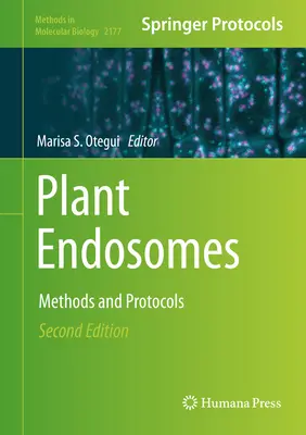 Pflanzliche Endosomen: Methoden und Protokolle - Plant Endosomes: Methods and Protocols