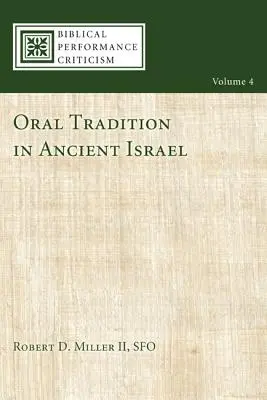 Mündliche Überlieferung im alten Israel - Oral Tradition in Ancient Israel