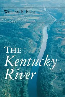 Der Kentucky-Fluss - The Kentucky River