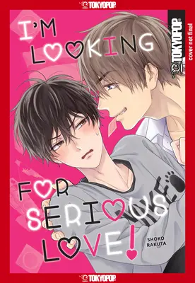 Ich suche eine ernsthafte Liebe! - I'm Looking for Serious Love!