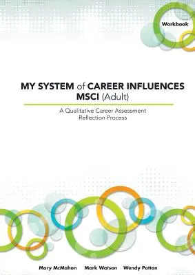 Mein System beruflicher Einflüsse - Msci (Erwachsene): Arbeitsbuch - My System of Career Influences Msci (Adult): Workbook